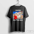 Classic I Eated All The Gas Silly Staring Cat Meme T-Shirts, Hoodie, Sweatshirt | ZylaModa.com