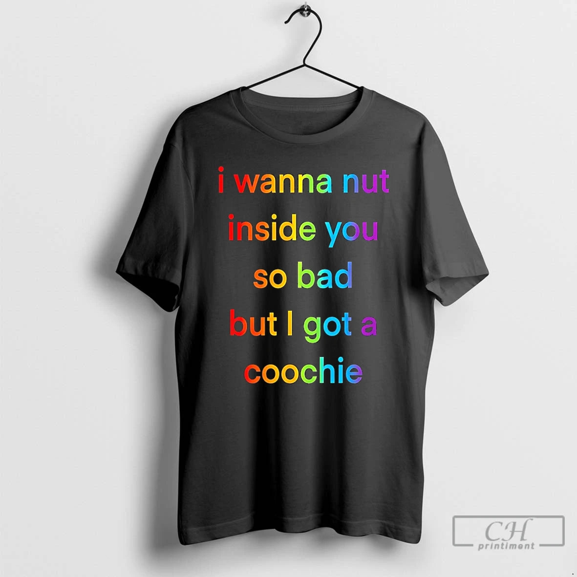 Classic I Wanna Nut In This Boy So Bad But I Got A Coochie T-Shirts, Hoodie, Sweatshirt | ZylaModa.com