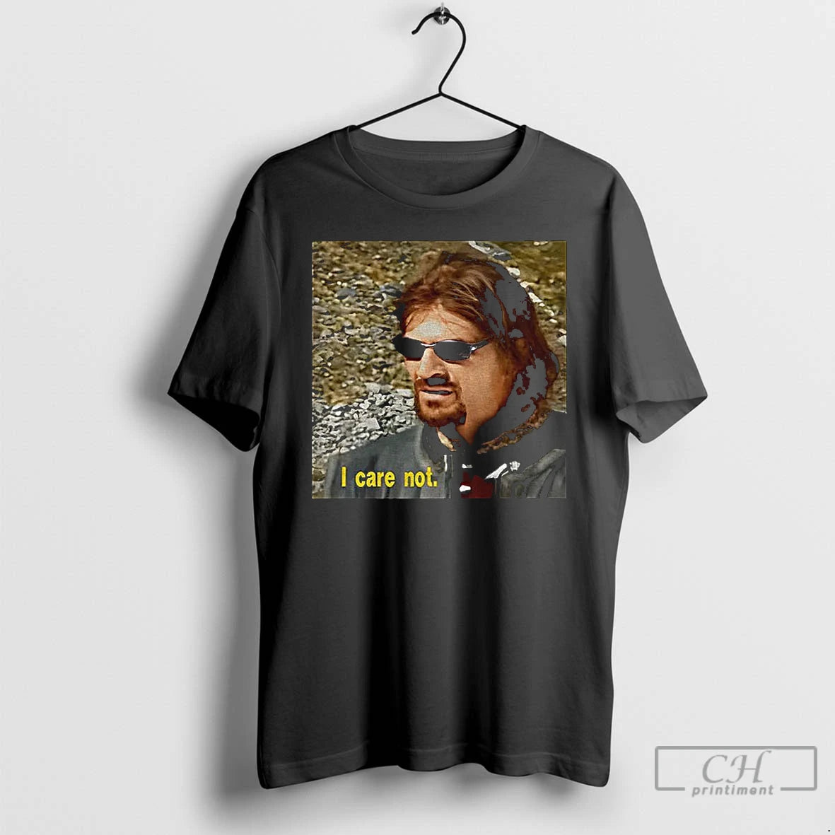Classic I Care Not Medieval Fantasy Meme T-Shirts, Hoodie, Sweatshirt | ZylaModa.com
