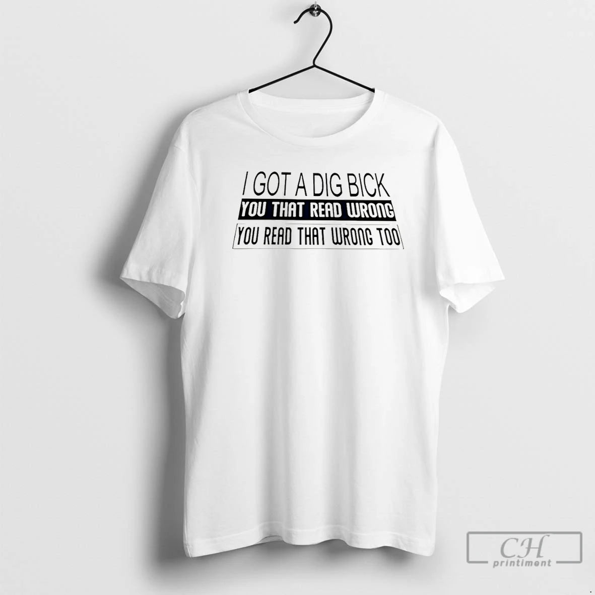 Classic I Got A Dig Bick You That Read Wrong You Read Christmas T Shirts Hoodie, Sweatshirt | ZylaModa.com