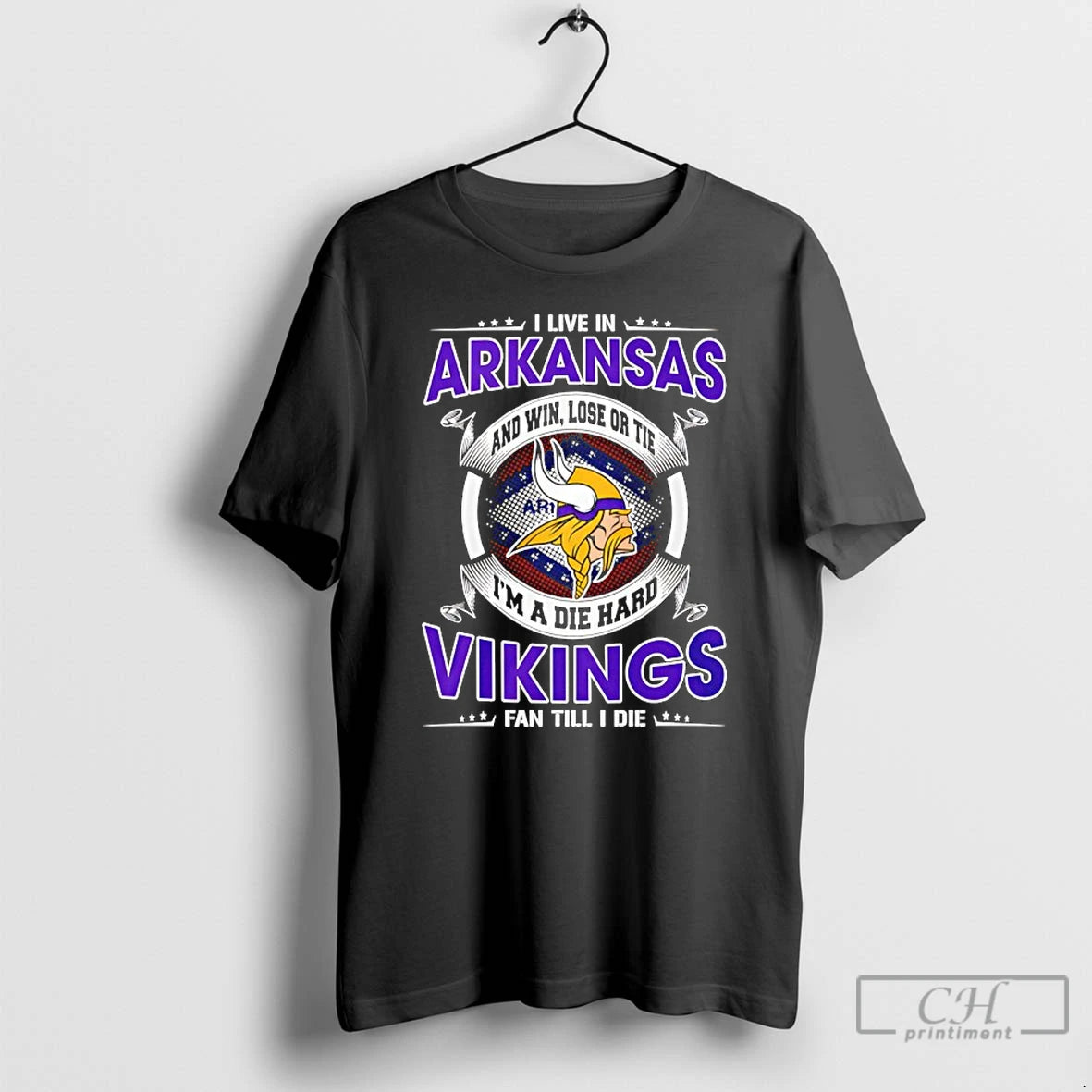 Classic I Live In Arkansas And Win Lose Or Tie Im A Die Hard Vikings T-Shirts, Hoodie, Sweatshirt | ZylaModa.com