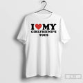 Classic I Love My Girlfriends Toes T-Shirts, Hoodie, Sweatshirt | ZylaModa.com