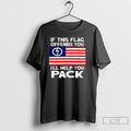 Classic If This Flag Offends You Ill Help You Pack Flag Music Lover T Shirts Hoodie, Sweatshirt | ZylaModa.com