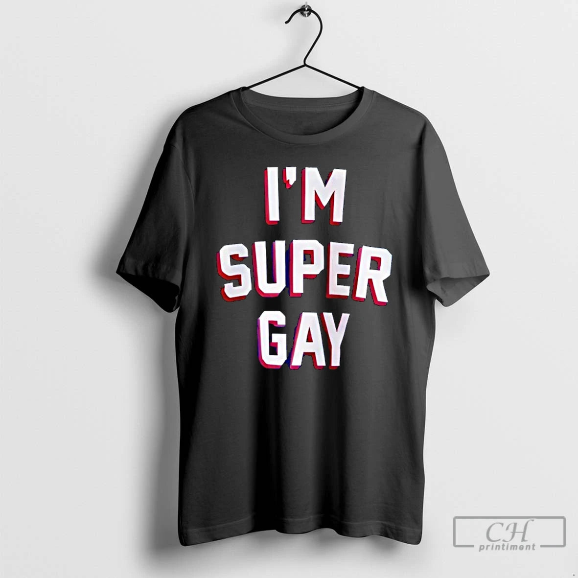 Classic Im Super Gay T-Shirts, Hoodie, Sweatshirt | ZylaModa.com