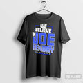 Classic Joe Hendry We Believe In Joe Hendry Say His Name T-Shirts, Hoodie, Sweatshirt | ZylaModa.com