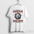 Classic Make Christmas Great Again 2024 Ugly T-Shirts, Hoodie, Sweatshirt | ZylaModa.com