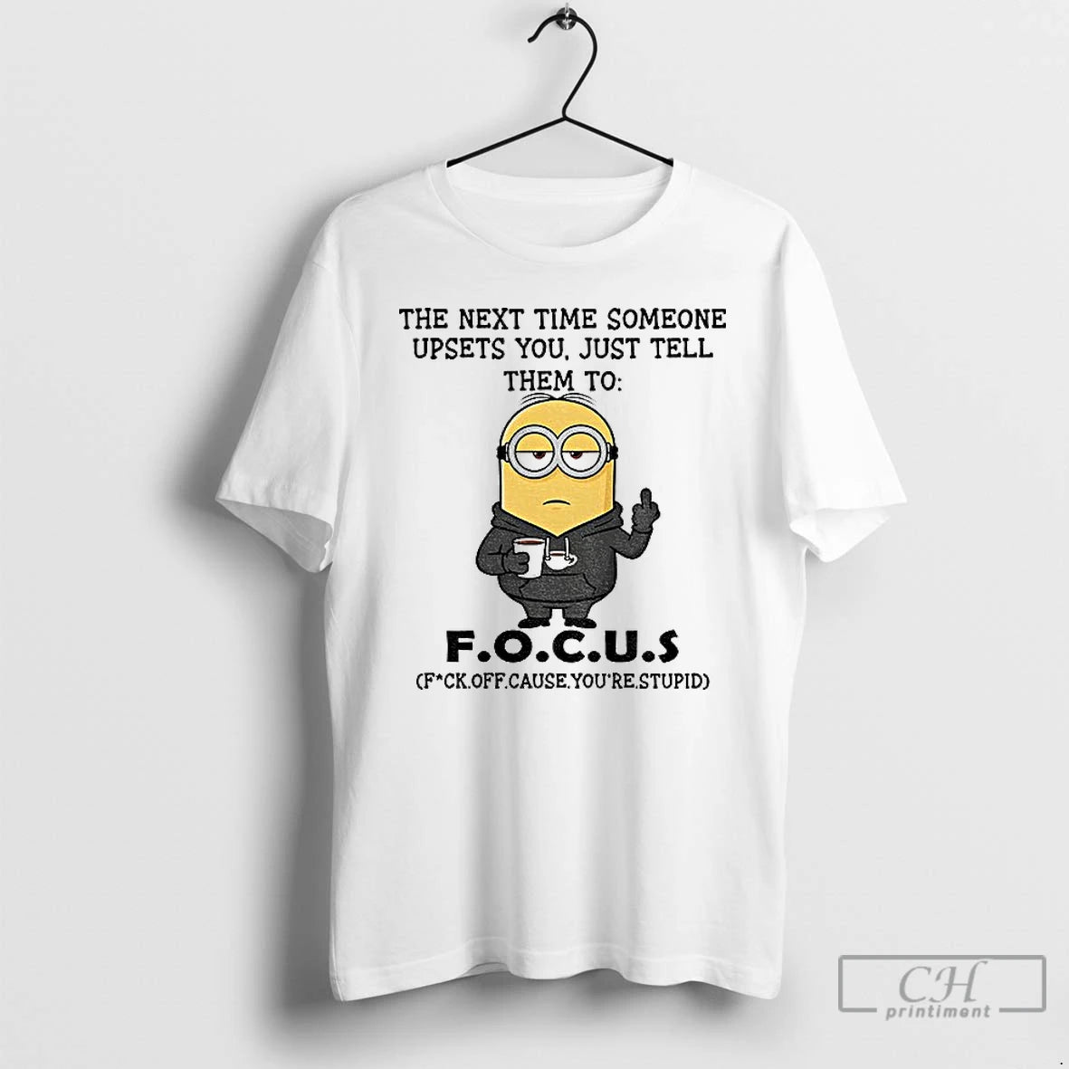 Classic Minion Middle Finger The Next Time Someone Upsets You Just Tell Them To T-Shirts, Hoodie, Sweatshirt | ZylaModa.com