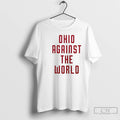 Classic Ohio Against The World 2026 T-Shirts, Hoodie, Sweatshirt | ZylaModa.com