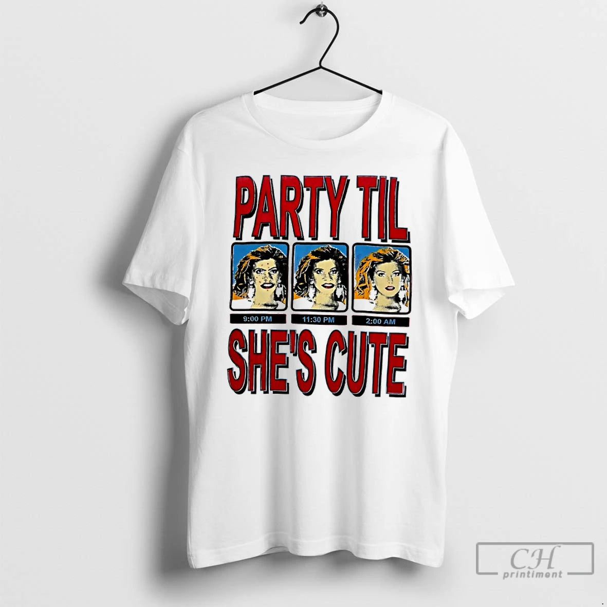 Classic Party Til Shes Cute Vintage T-Shirts, Hoodie, Sweatshirt | ZylaModa.com