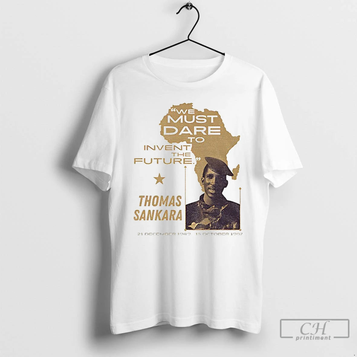 Classic Thomas Sankara Socialist Revolutionary We Must Dare To Invent The Future T Shirts Sweater Hoodie, Sweatshirt