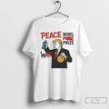 Classic Trump Nobel Peace Prize Ends Gaza War T-Shirts, Hoodie, Sweatshirt | ZylaModa.com