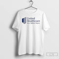 Classic United Healthcare Deny Defend T-Shirts, Hoodie, Sweatshirt | ZylaModa.com