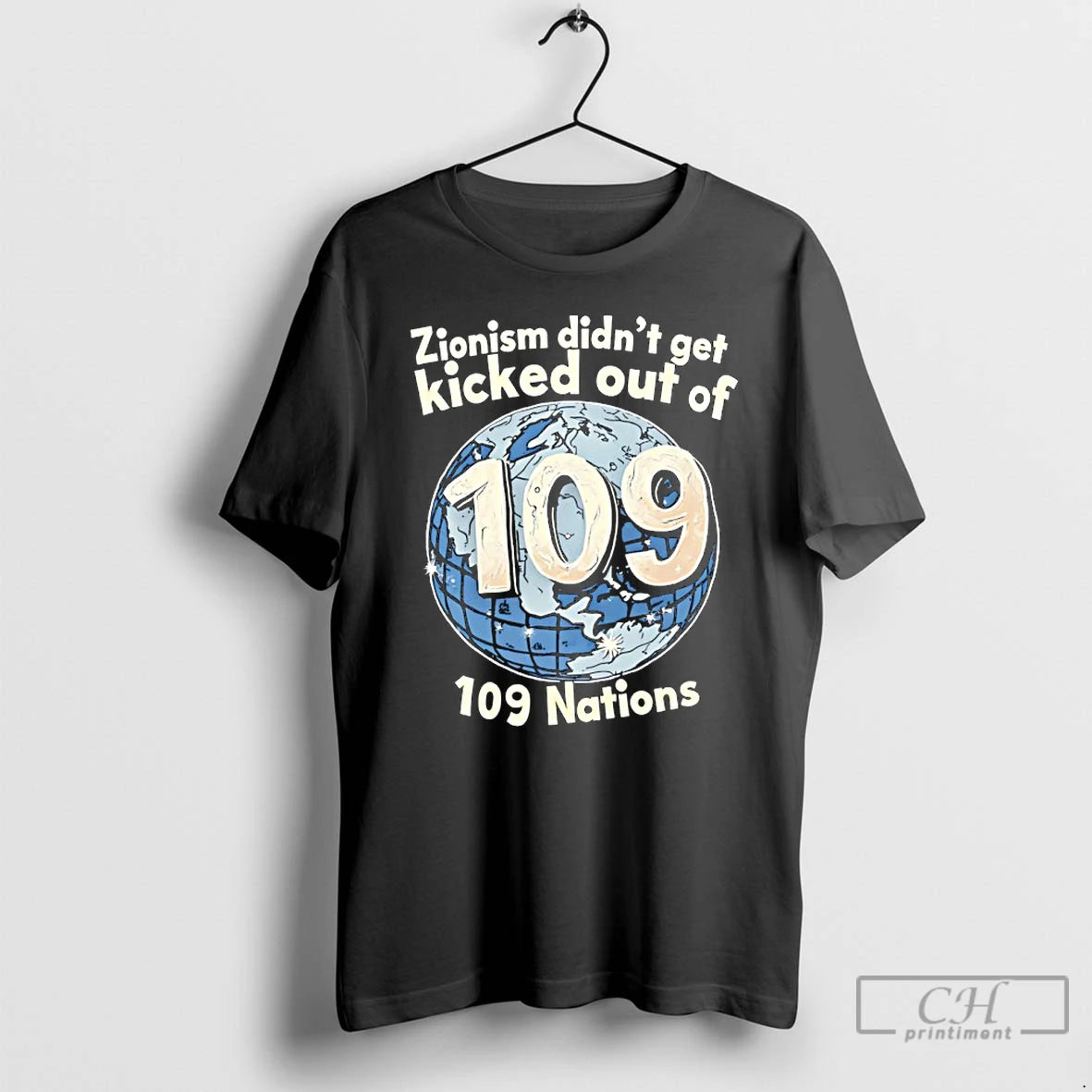 Classic Zionism Didnt Get Kicked Out Of 109 Nations T-Shirts, Hoodie, Sweatshirt | ZylaModa.com