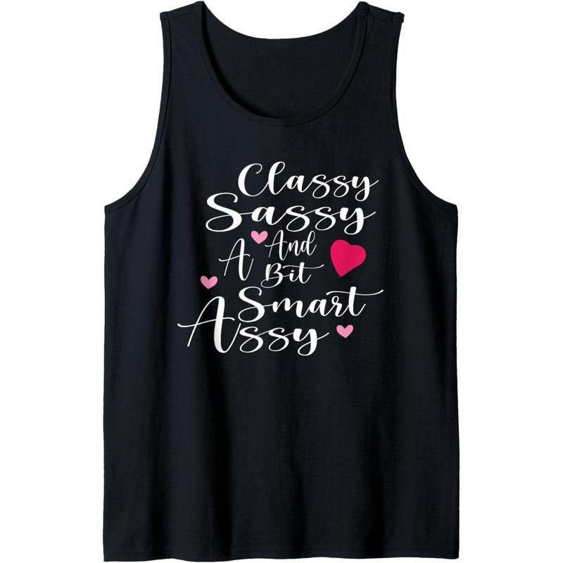 Classy Sassy and a bit smart Assy Funny Sarcastic Lady Women Tank Top Made in USA T-Shirts, Hoodie, Sweatshirt | ZylaModa.com