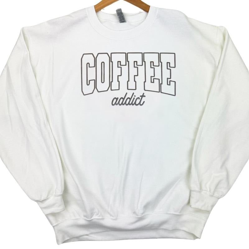 Coffee Addict Puff Print Gildan Sweatshirt T-Shirts, Hoodie | ZylaModa.com