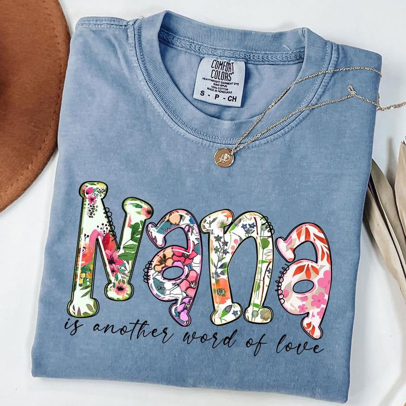 Comfort Colors Floral Nana Shirt, Best Nana TShirt, Blessed Nana Shirt, Cute Nana Tee, Mothers Day Gift For Grandma...