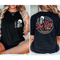 Comfort Colors Have The Day You Deserve Shirt, Inspirational Motivational Skeleton Shirt, Kindness Gift for Womens,...