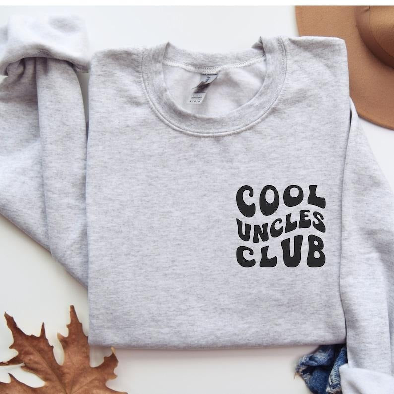 Cool Uncles Club Sweatshirt, Men's Uncle Hoodie,Father's Day, New Uncle  Hoodie and Sweater; T-shirt Cotton Menswear