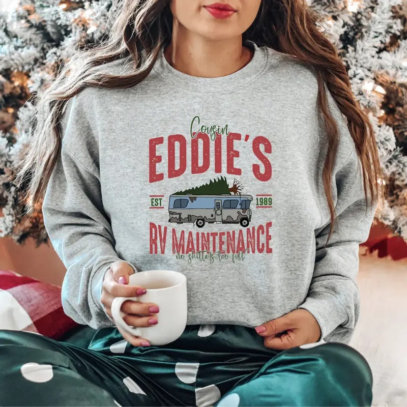 Cousin Eddie's RV Maintenance Sweatshirt, Funny Christmas Holiday Pullover, Griswold Outfit T-Shirts, Hoodie | ZylaModa.com