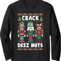 Crack Deez Nuts Funny Ugly Christmas Sweater Family Pajamas Long Sleeve T-Shirt Hoodie, Sweatshirt | ZylaModa.com
