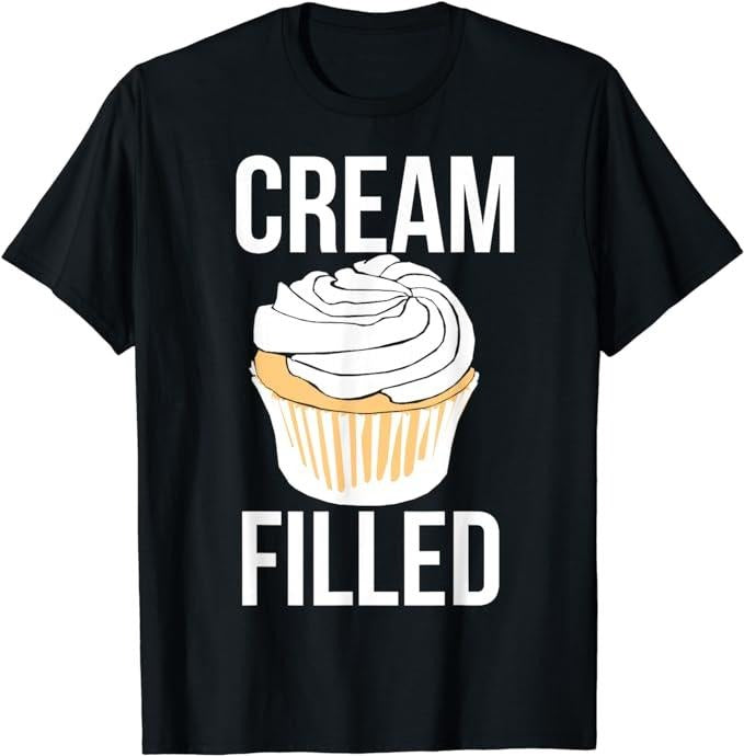 Crude Humor Shirts, Cream Filled Shirt Funny Cupcake Crude Humor T-Shirt Menswear Casual Cotton Hoodie, Sweatshirt
