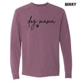 Cursive Dog Mama Long Sleeve Comfort Colors T-Shirt 'NLB' Hoodie, Sweatshirt | ZylaModa.com