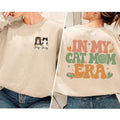 Custom In My Cat Mom Era Sweatshirt, Personalized Cat Mom Shirt, Cat Mom Sweatshirt, Cat Mama Shirt, Cat Mom Custom...
