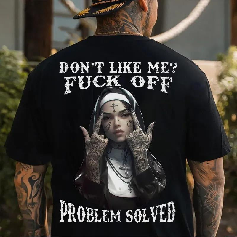 DON'T LIKE ME F@CK OFF Defiant Nun Print Men's T-Shirt Hoodie, Sweatshirt | ZylaModa.com