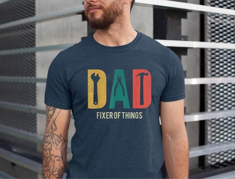 Dad Fixer of Things Shirt, Vintage Dad Shirt, Retro Dad Shirt, New Dad, Father's Day Shirt, Best Dad Shirt, Mr Fix It...