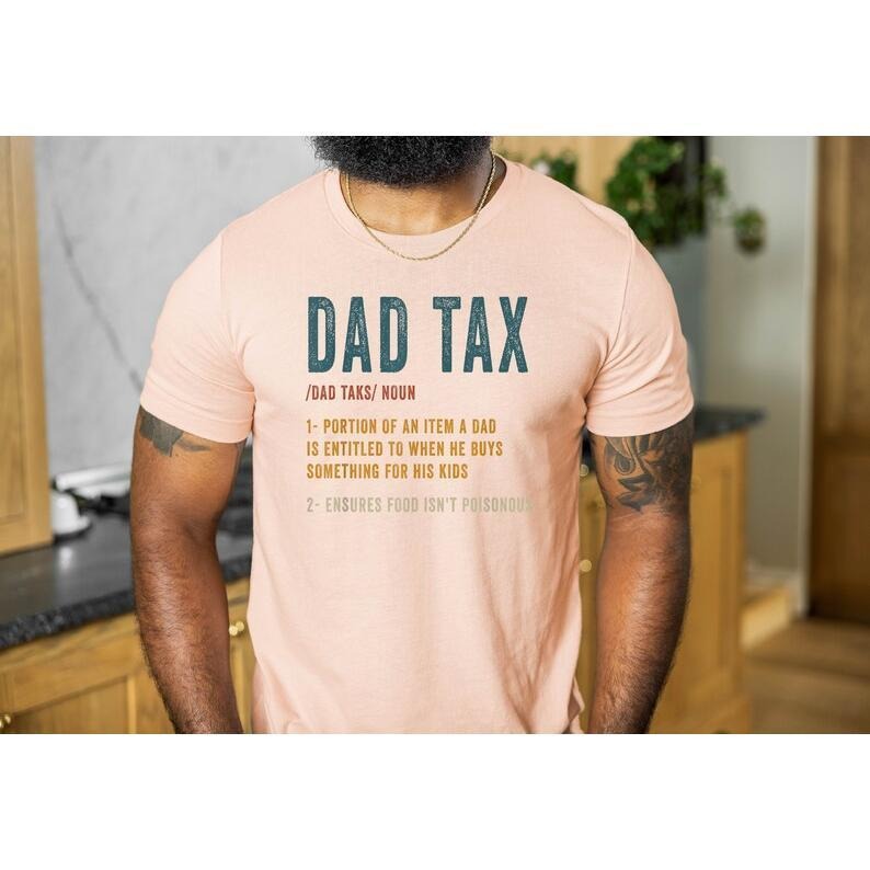 Dad Tax Shirt Hoodie Sweater,Dad Shirt,Fathers Day Shirt,Superhero Shirt,Daddy Vibes Shirt,Vintage Dad Shirt,Gift For...