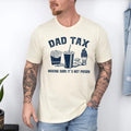 Dad Tax T-Shirt, Make Sure It's Not Poison Tee, Funny Dad Shirt, Fathers Day, Humor Dad Shirt, Dad Jokes Shirt, Best Dad...