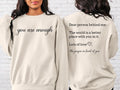 Dear Person Behind Me Sweatshirt, You Matter Sweatshirt, You Are Enough Sweatshirt, Kindness Sweatshirts, Mental Health...