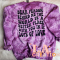 Dear person behind me the world is a better place with you in it, you matter Sweatshirt T-Shirts, Hoodie | ZylaModa.com