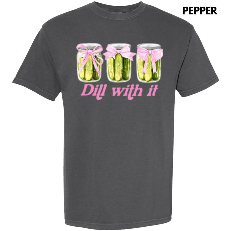 Dill With It Coquette Comfort Colors T-Shirt Hoodie, Sweatshirt | ZylaModa.com