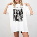 Don't Be A Lady Be a Legend Shirt, Ste Shirt Fan Gifts, Women Gift, Women's Tshirt, Women's Clothes, Unisex Tshirt...