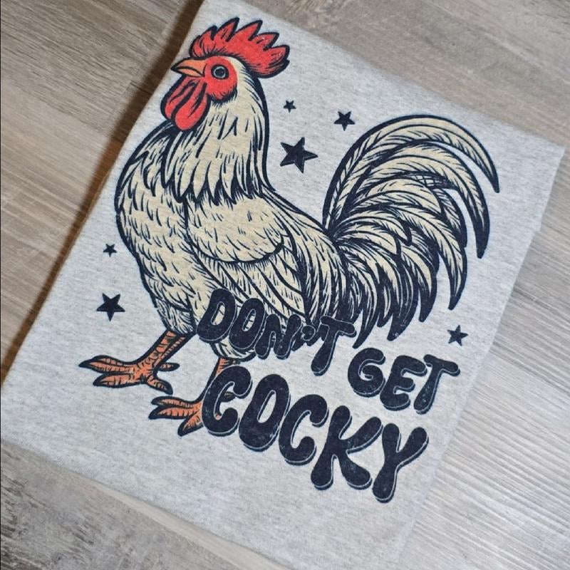 Don't get cockyyyy silly Graphic Tee or Sweatshirt Hoodie | ZylaModa.com