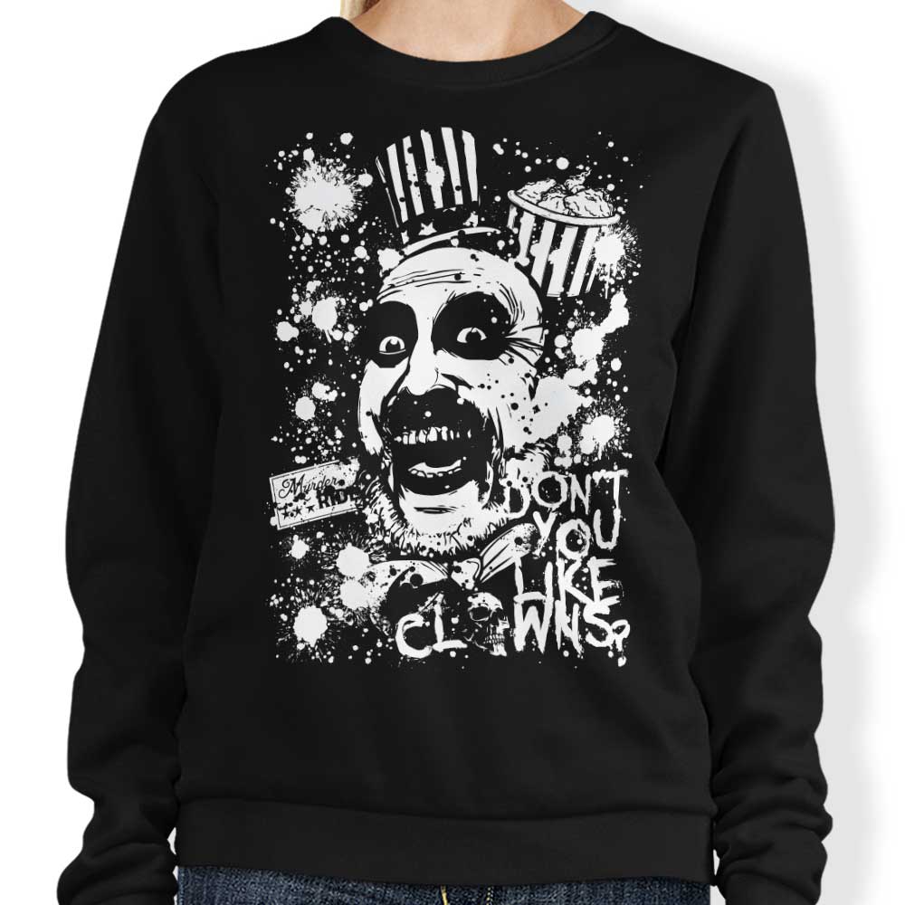 Don't You Like Clowns - Sweatshirt T-Shirts, Hoodie | ZylaModa.com (Image 1)