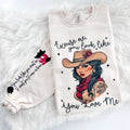 Excuse Me You Look like you love Me Sweatshirt or Hoodie with sleeve prints Country Music Comfy Unisex Tops T-Shirts