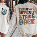 Expensive Difficult And Talks Back Expensive And Difficult Trendy Trendy Cricut Cut Files Sublimation T-Shirts, Hoodie,...