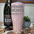 FLASH SALE | Mental Health Matters Laser Etched Tumbler T-Shirts, Hoodie, Sweatshirt | ZylaModa.com