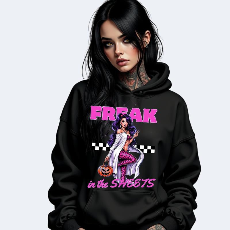 FREAK IN THE SHEETS SPOOKY Long Sleeve Crewneck Sweatshirt T Shirt or Hoodie Casual Poly Cotton Blend Graphic Design...