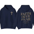 Faith Over Fear 2 Sided Hoodie, Christian Hoodie For Women And Men, Trendy Shirt Sweatshirt | ZylaModa.com