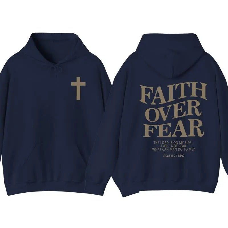 Faith Over Fear 2 Sided Hoodie, Christian Hoodie For Women And Men, Trendy Shirt Sweatshirt | ZylaModa.com
