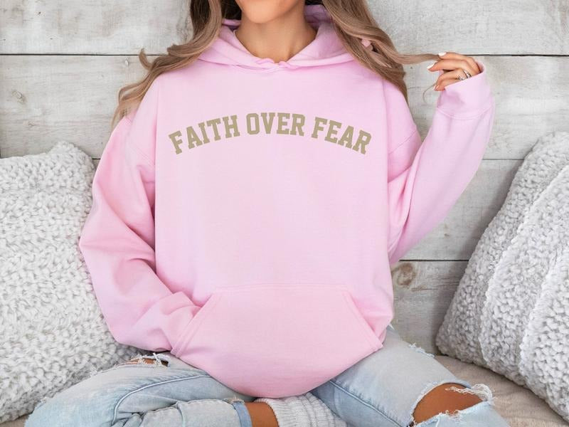 Faith Over Fear Christian Hoodie Bible Verse, Christian Hoodie, Jesus Hoodie For Womenstyle{n002}2 T-Shirts, Sweatshirt