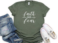 Faith Shirt Faith Over Fear T-shirt Christian Shirt Bible Verse Shirt Inspirational Christian Shirt Religious Shirt Hope...