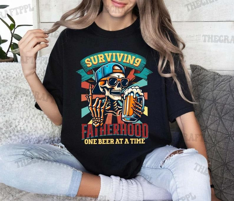 Father's Day Gifts Surviving Fatherhood One Beer At A Time T Shirt Hoodie Sweater, Father's Day T Shirt Hoodie Sweater,...
