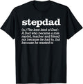 Father's Day T-Shirt, Gifts For Stepdad, Stepdad Definition Stepfather Gift