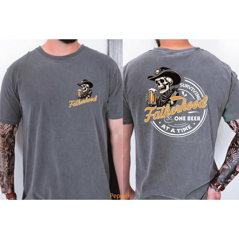 Fatherhood Surviving One Beer At A Time Shirt fatherhood Dad Teefunny Skull Teesarcastic Pocket And Back DesiGD Hoodie,...