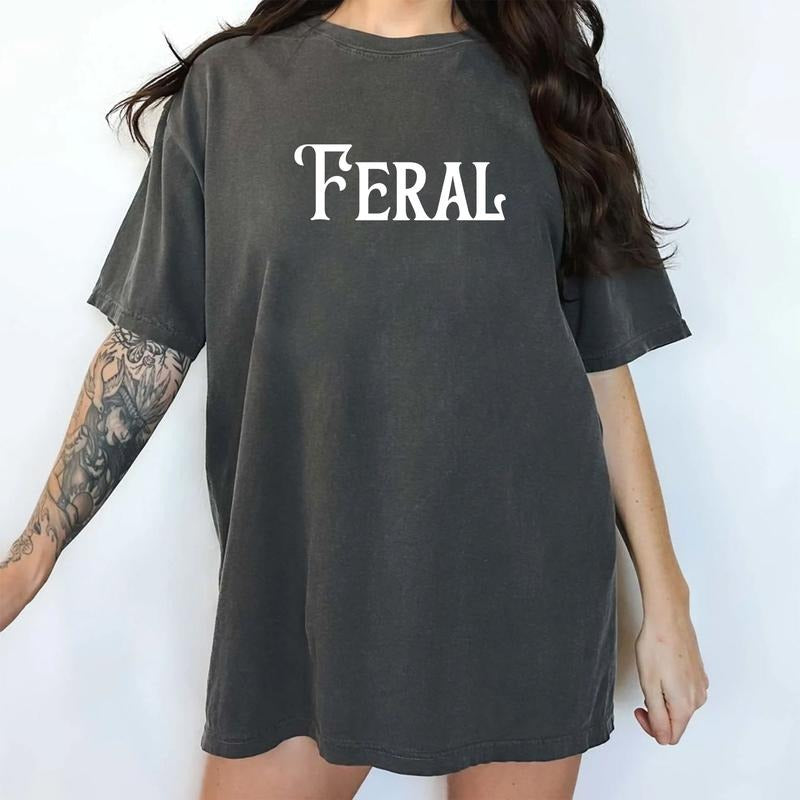 Feral Women Vintage Shirt, Feral Gen X Unisex Vintage Tee, Feral Mom Graphic Printed Tee, Feral Wife Unhinged Shirt,...