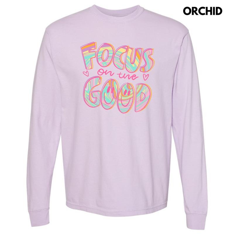 Focus On The Good Swirls Long Sleeve Comfort Colors T-Shirt 'NLB' Hoodie, Sweatshirt | ZylaModa.com